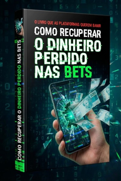 Como Recuperar o Dinheiro Perdido nas BETs